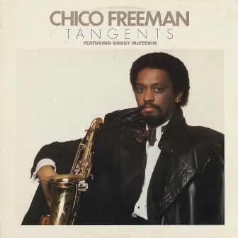 Tangents by Chico Freeman