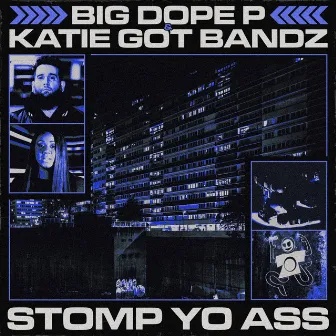 Stomp Yo Ass by Katie Got Bandz