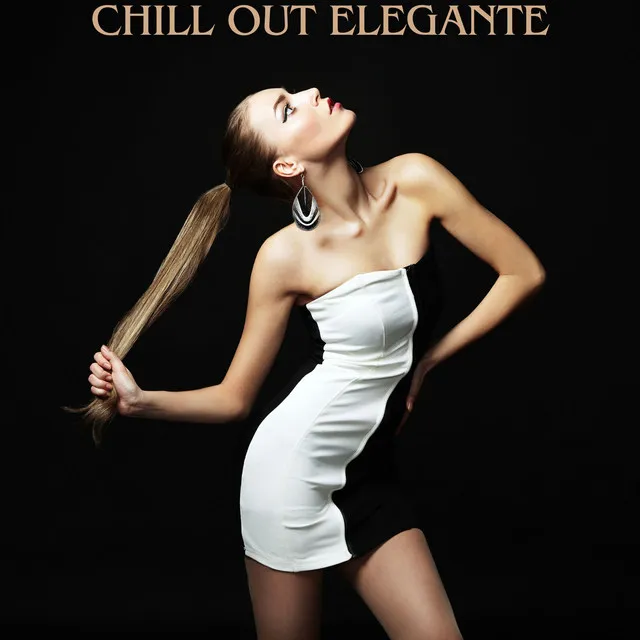 CHILL OUT ELEGANTE: Ultimate EDM Session, Summer 2024