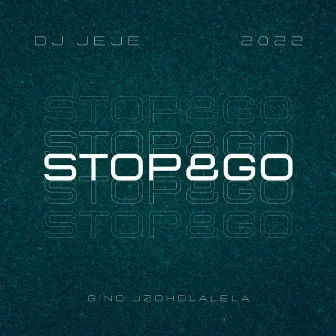 Stop & Go by Gino Uzokdlalela