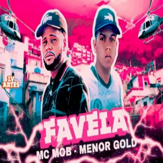 Favela by Menor Gold