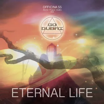 Eternal Life by Go Dubai