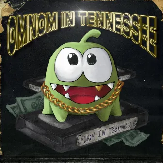 OMNOM IN TENNESSEE by hertbrxk