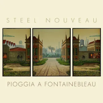 Pioggia a Fontainebleau by Steel Nouveau