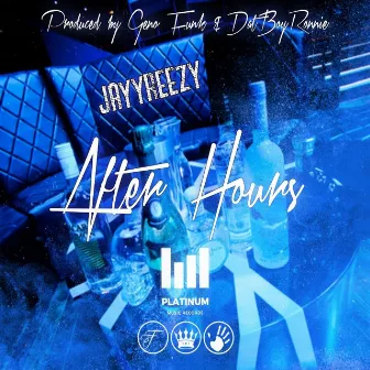 After Hours by Jayy Reezy