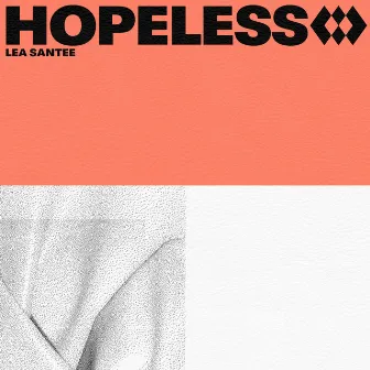 Hopeless by Lea Santee