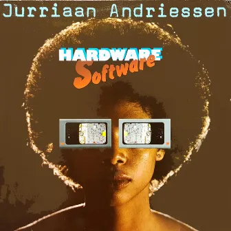 Hardware Software by Jurriaan Andriessen