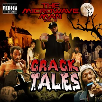 Crack Tales by MicrowaveMan