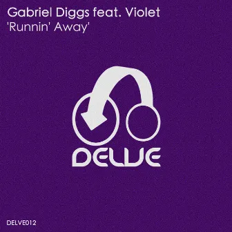 Runnin' Away by Gabriel Diggs