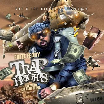 Trap Heights by Fritz Feddy