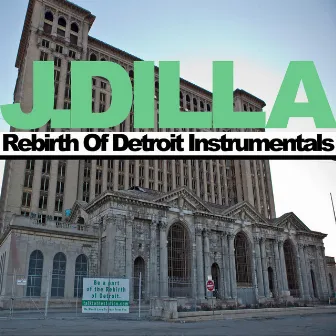 Rebirth of Detroit Instrumentals by J Dilla