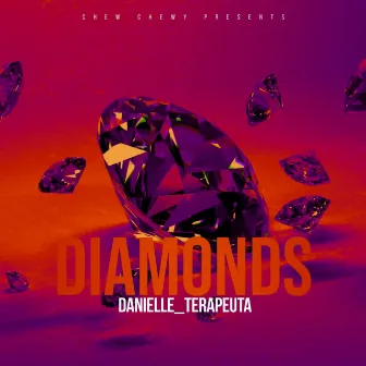 Diamonds by Chew Chewy Entertainment