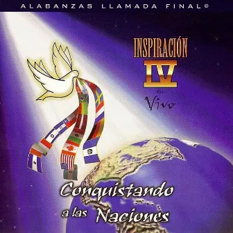 Conquistando a las Naciones - Alabanzas Llamada Final by Inspiración