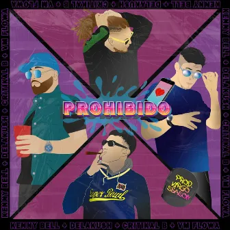 Prohibido by De la Kush