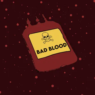 Bad Blood by Cihtym