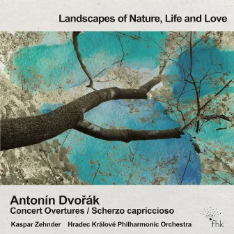 Concert Overtures, Scherzo capriccioso. Landscapes of Nature, Life and Love by Kaspar Zehnder