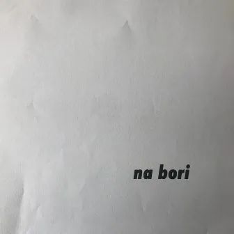 Na Bori by Gareth Whitehead