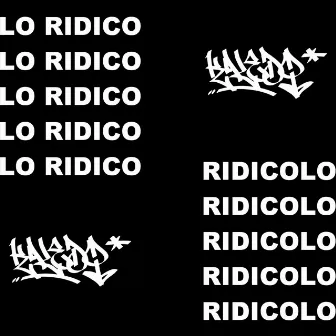 Ridicolo (Lo ridico) by Kaledo