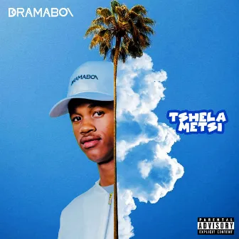 Tshela Metsi by Dramaboi