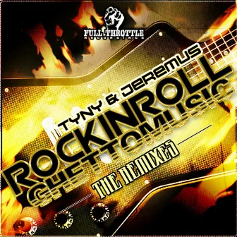 Rockinrollghettomusic (Remixes) by Jeremus