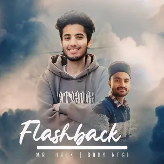 Flashback by Boby Negi