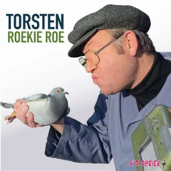 Roekie Roe by Torsten