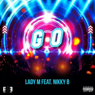 GO by Lady M