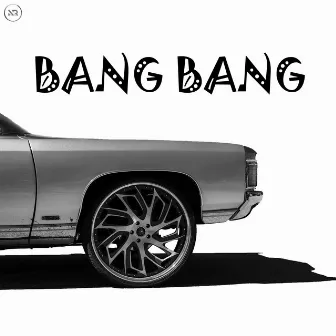 Bang Bang by Jaan Dhammi