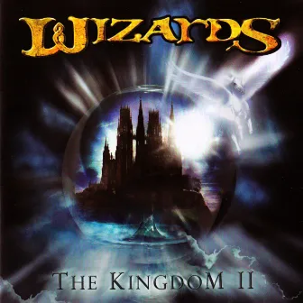 The Kingdom 2 by Wizards