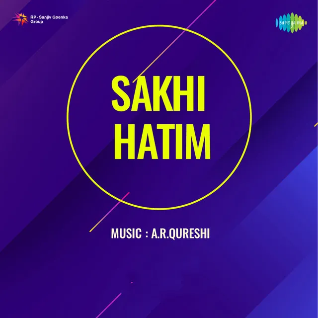 Sakhi Hatim (Original Motion Picture Soundtrack)