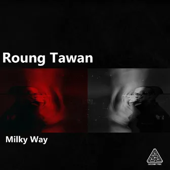 Milky Way by Roung Tawan