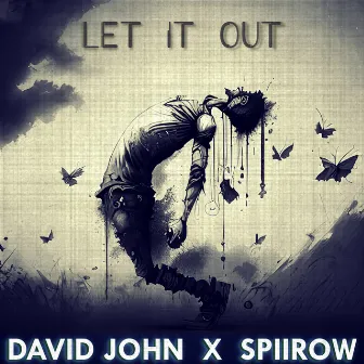 Let It Out by David John