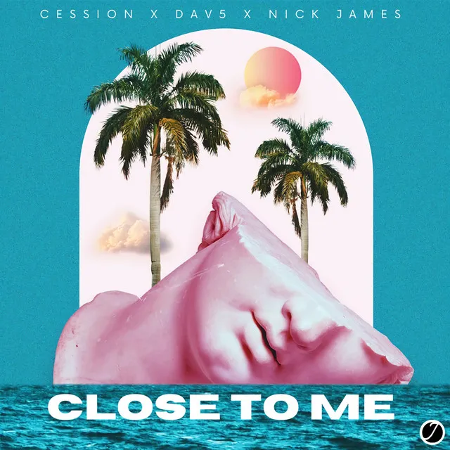 Close To Me