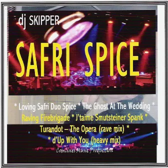 Safri Spice by DJ Skipper