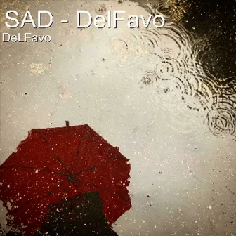 Sad by DelFavo LHR