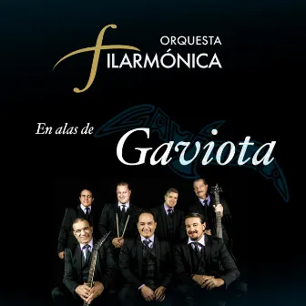 La Orquesta Filarmonica En Alas De Gaviota by Orquesta Filarmónica de Costa Rica