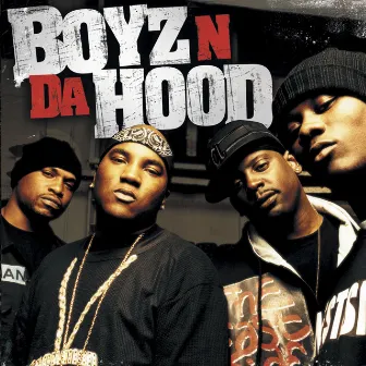 Boyz N Da Hood by Boyz N Da Hood