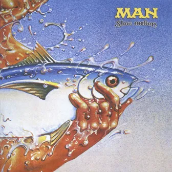 Slow Motion (Expanded Edition) by Man