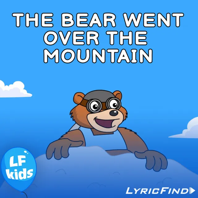 The Bear Went Over The Mountain