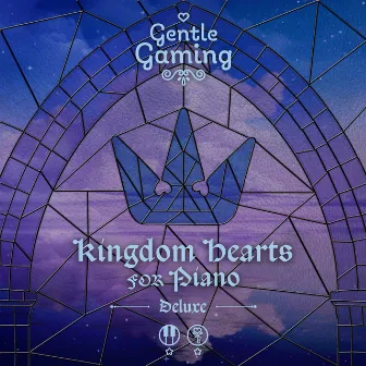 Gentle Gaming: Kingdom Hearts for Piano (Deluxe) by Helene Choyer