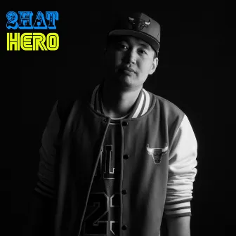 Hero by 2Hat