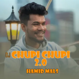 DJ Chupi Chupi 2.0 by Hamid Mals