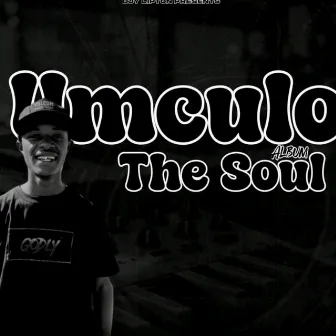 Umculo The Soul by Djy Lipton