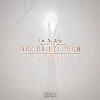 Resurrection by LaidLaw