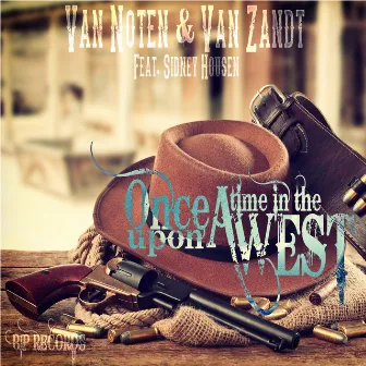 Once Upon a Time in the West (Radio Edit) by Van Zandt