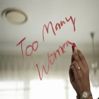 Too Many Women by GaTa