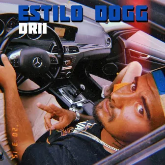 Estilo Dogg by Drii Mc