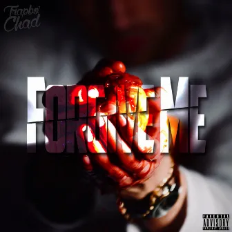 Forgive Me by Trapbo' Chad