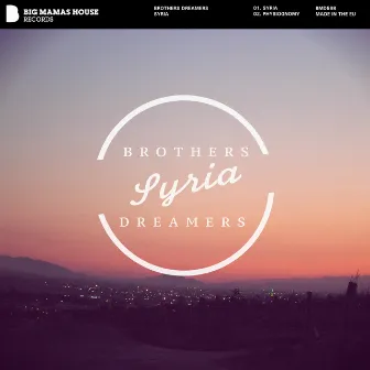 Syria by Brothers Dreamers