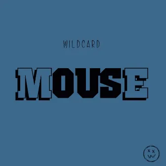 Mouse (Instrumental) by Wildcard Beats